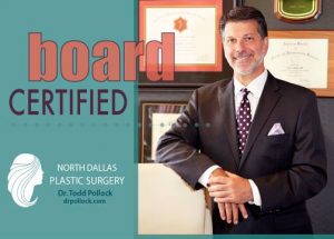 Dr. Pollock is Board Certified by the American Board of Plastic Surgery and Why That Matters