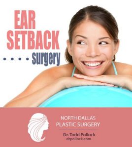 Otoplasty, or Ear Setback Surgery, in Dallas