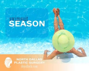 North Dallas Plastic Surgery Swimsuit Season